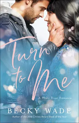 Întoarce-te la mine - Turn to Me