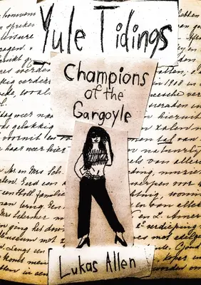Campionii Gargoyle: Yule Tidings - Champions of the Gargoyle: Yule Tidings