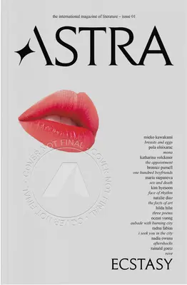 Astra Magazine, Ecstasy: numărul unu - Astra Magazine, Ecstasy: Issue One