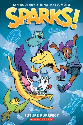 Sparks! Future Purrfect: Un roman grafic (Sparks! #3) - Sparks! Future Purrfect: A Graphic Novel (Sparks! #3)