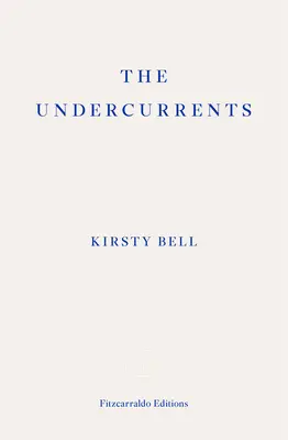 Curenții subterani - The Undercurrents