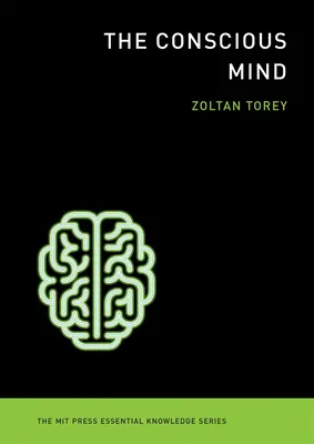 Mintea conștientă - The Conscious Mind