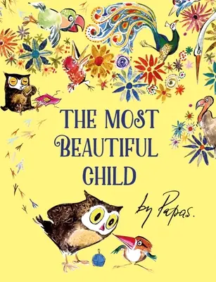 Cel mai frumos copil - The Most Beautiful Child