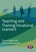 Predarea și formarea profesională a elevilor - Teaching and Training Vocational Learners