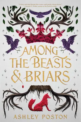 Printre fiare și balauri - Among the Beasts & Briars