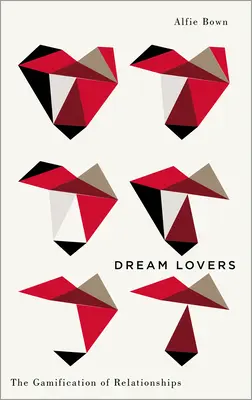 Dream Lovers: Gamificarea relațiilor - Dream Lovers: The Gamification of Relationships
