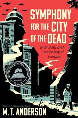 Simfonie pentru orașul morților: Dmitri Șostakovici și asediul Leningradului - Symphony for the City of the Dead: Dmitri Shostakovich and the Siege of Leningrad