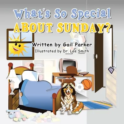 Ce este atât de special în legătură cu duminica? - What's so Special About Sunday?