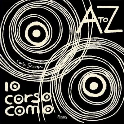 10 Corso Como: De la A la Z - 10 Corso Como: A to Z