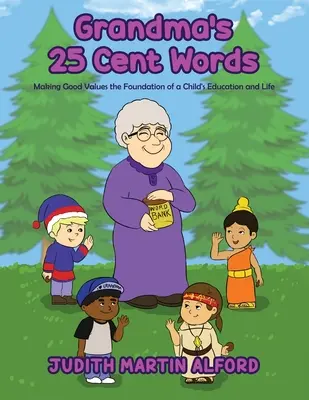 Cuvintele de 25 de cenți ale bunicii - Grandma's 25 Cent Words