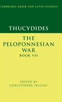 Thucydides: Războiul peloponesiac Cartea VII - Thucydides: The Peloponnesian War Book VII