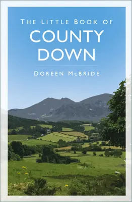 Mica carte a comitatului Down - The Little Book of County Down