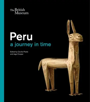 Peru: O călătorie în timp - Peru: A Journey Through Time