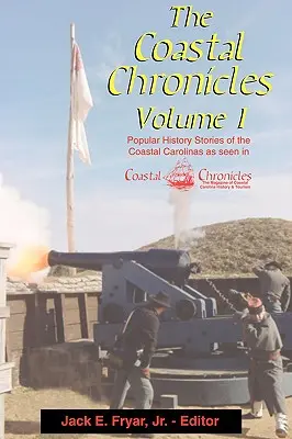 Cronicile de coastă Volumul I - The Coastal Chronicles Volume I