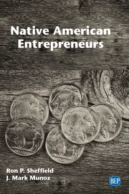 Antreprenorii nativi americani - Native American Entrepreneurs
