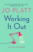 Working It Out - Cea mai de neuitat și amuzantă poveste de dragoste a anului - Working It Out - The most unforgettable and funny romance of the year