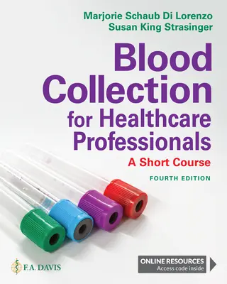 Recoltarea sângelui pentru profesioniștii din domeniul sănătății: Un curs scurt - Blood Collection for Healthcare Professionals: A Short Course