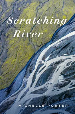 Râul Scratching - Scratching River