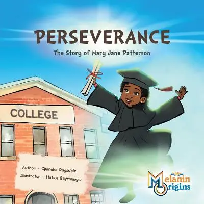 Perseverență: Povestea lui Mary Jane Patterson - Perseverance: The Story of Mary Jane Patterson