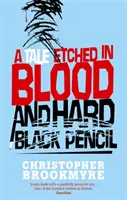 Poveste gravată în sânge și creion negru dur - Tale Etched In Blood And Hard Black Pencil