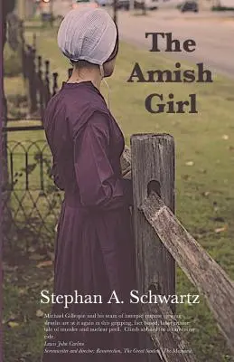 Fata Amish: Un roman al morții și al conștiinței - The Amish Girl: A Novel of Death and Consciousness