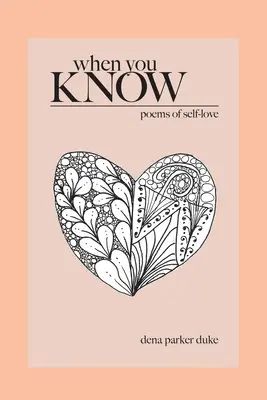 Când știi: Poezii de iubire de sine - When You Know: Poems of Self-Love