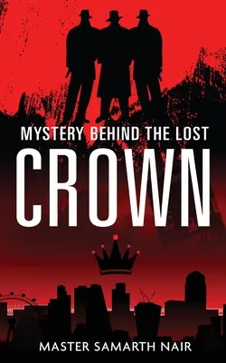 Misterul din spatele coroanei pierdute - Mystery Behind the Lost Crown