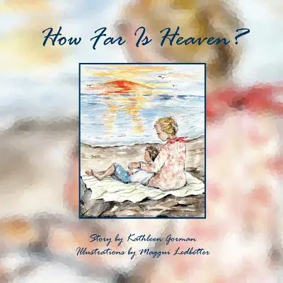 Cât de departe este Raiul? - How Far Is Heaven?
