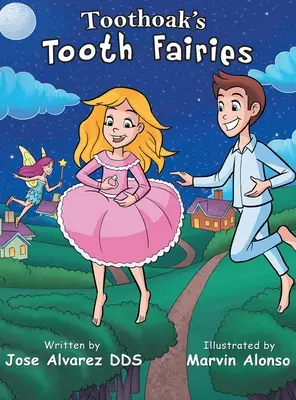 Zânele dinților ale lui Toothoak - Toothoak's Tooth Fairies