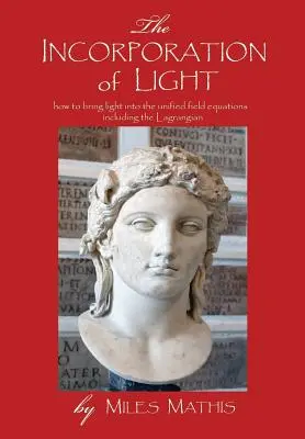Încorporarea luminii - The Incorporation of Light