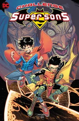 Challenge of the Super Sons (Provocarea super-fiilor) - Challenge of the Super Sons
