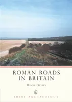 Drumuri romane în Marea Britanie - Roman Roads in Britain