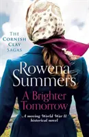 Brighter Tomorrow - Un roman istoric emoționant despre cel de-al Doilea Război Mondial - Brighter Tomorrow - A moving World War II historical novel