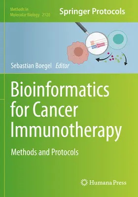 Bioinformatică pentru imunoterapia cancerului: Metode și protocoale - Bioinformatics for Cancer Immunotherapy: Methods and Protocols