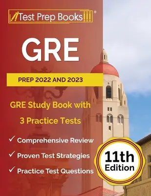 GRE Prep 2022 și 2023: Carte de studiu GRE cu 3 teste practice [ediția a 11-a] - GRE Prep 2022 and 2023: GRE Study Book with 3 Practice Tests [11th Edition]