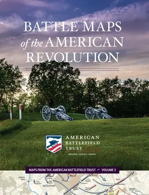 Battle Maps of the American Revolution: Volumul 3 - Battle Maps of the American Revolution: Volume 3