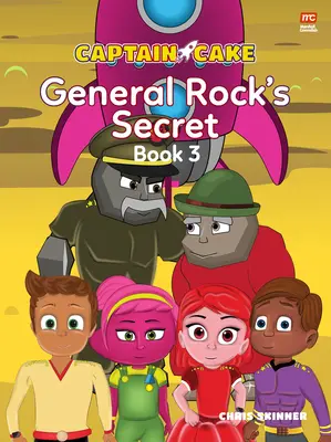 Captain Cake: Secretul generalului Rock - Captain Cake: General Rock's Secret