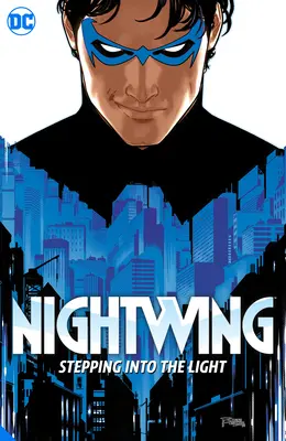 Nightwing Vol.1: Saltul în lumină - Nightwing Vol.1: Leaping Into the Light