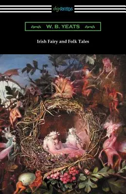 Basme și povești populare irlandeze - Irish Fairy and Folk Tales