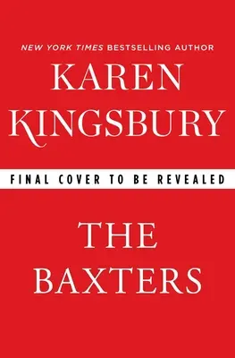 The Baxters: Un prequel - The Baxters: A Prequel