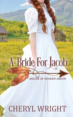 O mireasă pentru Jacob - A Bride for Jacob