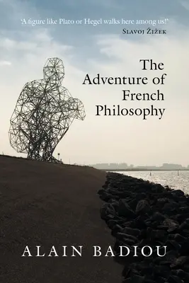 Aventura filosofiei franceze - The Adventure of French Philosophy