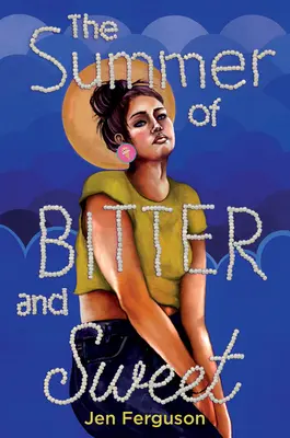 Vara dulce și amară - The Summer of Bitter and Sweet