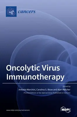 Imunoterapia cu virusuri oncolitice - Oncolytic Virus Immunotherapy