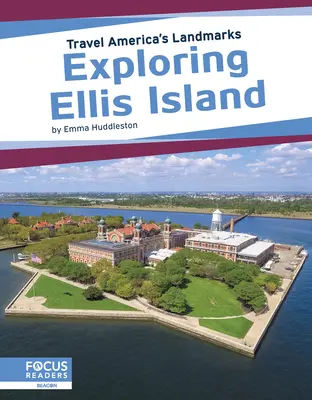 Explorarea Insulei Ellis - Exploring Ellis Island
