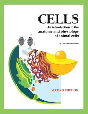 Celule, ediția a 2-a - Cells, 2nd edition