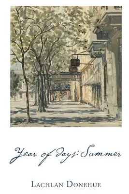 Anul zilelor: Vara - Year of Days: Summer