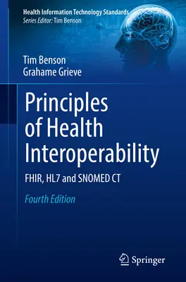 Principii de interoperabilitate în domeniul sănătății: Fhir, Hl7 și Snomed CT - Principles of Health Interoperability: Fhir, Hl7 and Snomed CT