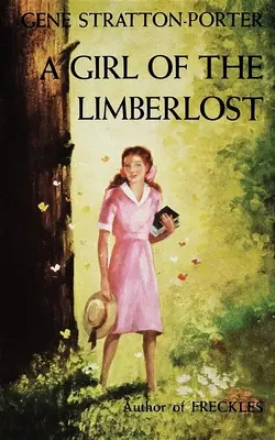 Fata din Limberlost - Girl of the Limberlost