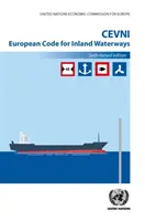 CEVNI - Codul european pentru căile navigabile interioare - CEVNI - European code for inland waterways